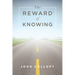 The Reward of Knowing