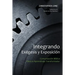 Integrando Exégesis y Exposición: Comunicación Bíblica Para un Aprendizaje Transformador