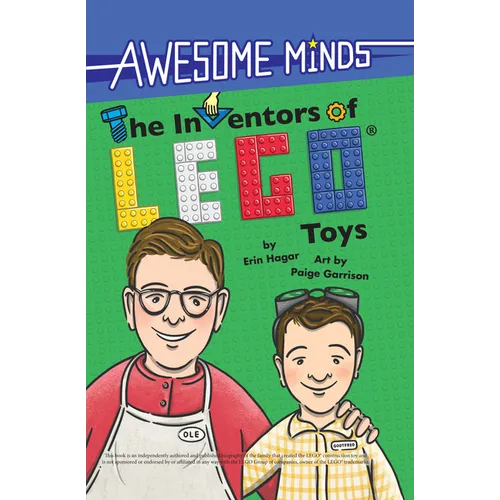 Awesome Minds: The Inventors of Lego(r) Toys: An Entertaining History about the Creation of Lego Toys. Educational and Entertaining.