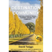Destination Community: The Evolution of Travel, Tourism, Leisure, and Community