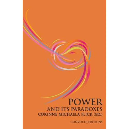 Power and its Paradoxes