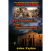 Not Thinkin'... Just Rememberin'... The Making of John Wayne's "The Alamo"