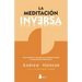 Meditación Inversa, La