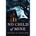 No Child of Mine