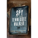 The Spy on the Tennessee Walker