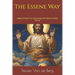 The Essene Way: Magical Prayers for Connecting with Nature and the Divine