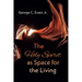 The Holy Spirit as Space for the Living
