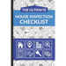 The Ultimate House Inspection Checklist: First Time Home Buyers Guide for Home Purchase, Property Inspection Checklist, House Flipping Book, Real Esta