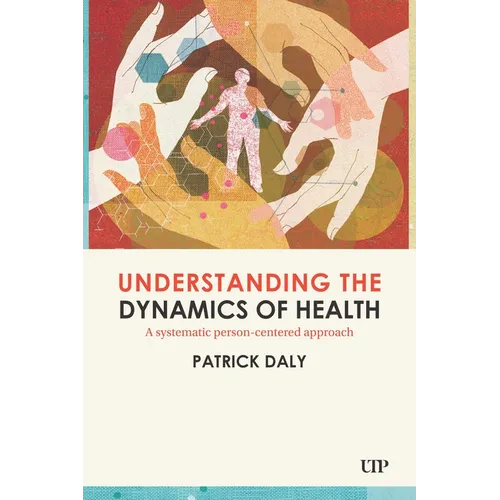 Understanding the Dynamics of Health