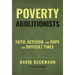 Poverty Abolitionists: Faith, Activism, and Hope for Difficult Times