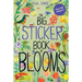 The Big Sticker Book of Blooms