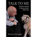 Talk To Me: Intuitive Animal Communication Made Easy