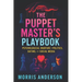 The Puppet Master's Playbook: Psychological Warfare in Politics, Dating, and Social Media (2025) - Unmasking Covert Control: Strategies for Power in L