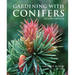 Gardening with Conifers