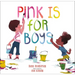 Pink Is for Boys