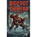 Bigfoot Vs Chimera