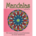 Mandalas: 50 Hand Drawn Illustrations