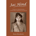 Jai Hind: The Story of Lt. Rama Khandwala of Netaji Subhas Bose Azad Hind Fauj