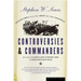 Controversies & Commanders: Dispatches from the Army of the Potomac
