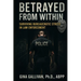 Betrayed From Within: Surviving Bureaucratic Stress and Administrative Betrayal in Law Enforcement