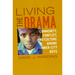 Living the Drama: Community, Conflict, and Culture among Inner-City Boys