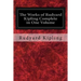 The Works of Rudyard Kipling Complete in One Volume