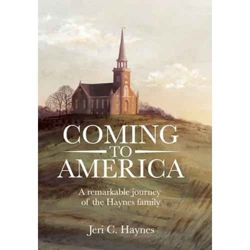 Coming to America: A remarkable journey of the Haynes family