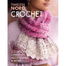 Crochet: 25 Crochet Garments, Accessories, & More