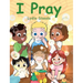 I Pray