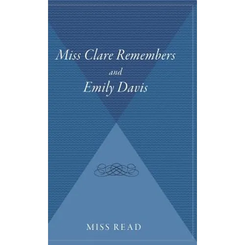 Miss Clare Remembers and Emily Davis