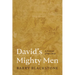David's Mighty Men: A Portrait of the Christ