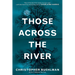 Those Across the River