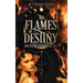 The Flames of Destiny: A Fantasy Why Choose Romance