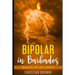 Bipolar in Barbados: Mania or the Holy Spirit?