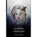 La reina crisálida