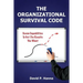 The Organizational Survival Code: Seven Capabilities To Get The Results You Want