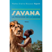 Savana: La princesse de la savane