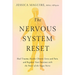 The Nervous System Reset: Heal Trauma, Resolve Chronic Pain, and Regulate Your Emotions with the Power of the Vagus Nerve