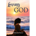 Loving God