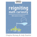 Reigniting Math Curiosity with Learners in Grades 3-5: (Building Math-Curious Classrooms)