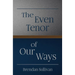 The Even Tenor of Our Ways