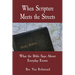 When Scripture Meets the Streets: What the Bible Says About Everyday Events