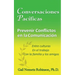 Conversaciones Pacíficas: Prevenir Conflicto en la Communicación - entre culturas, en el trabajo, con la familia y los amigos