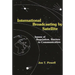International Broadcasting by Satellite: Issues of Regulation, Barriers to Communication