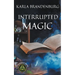 Interrupted Magic