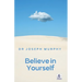 Believe in Yourself