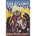 The Cosmic Crusaders: The Golden Amazon Saga, Book Eight