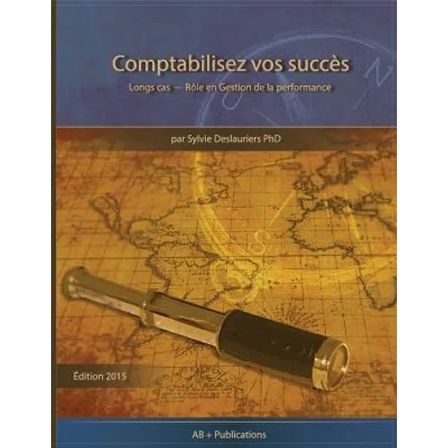 Comptabilisez vos Succès: Longs cas - Rôle en Gestion de la performance