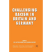 Challenging Racism in Britain and Germany
