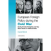 European Foreign Policy During the Cold War: Heath, Brandt, Pompidou and the Dream of Political Unity